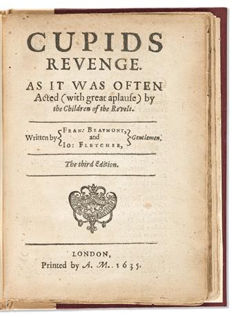 Beaumont, Francis (1584-1616) & John Fletcher (1579-1625) Cupids Revenge, Two Copies.